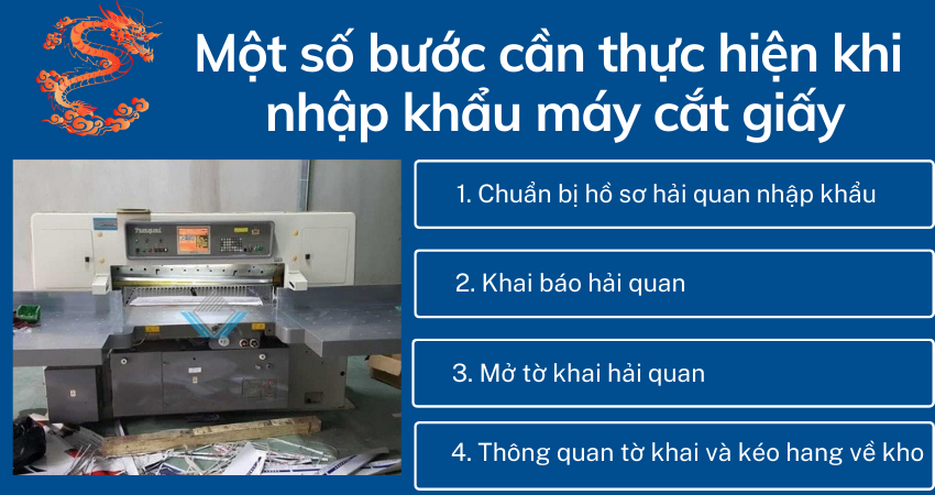 Một số bước cần thực hiện khi nhập khẩu máy cắt giấy