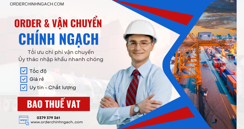 Order và vận chuyển chính ngạch