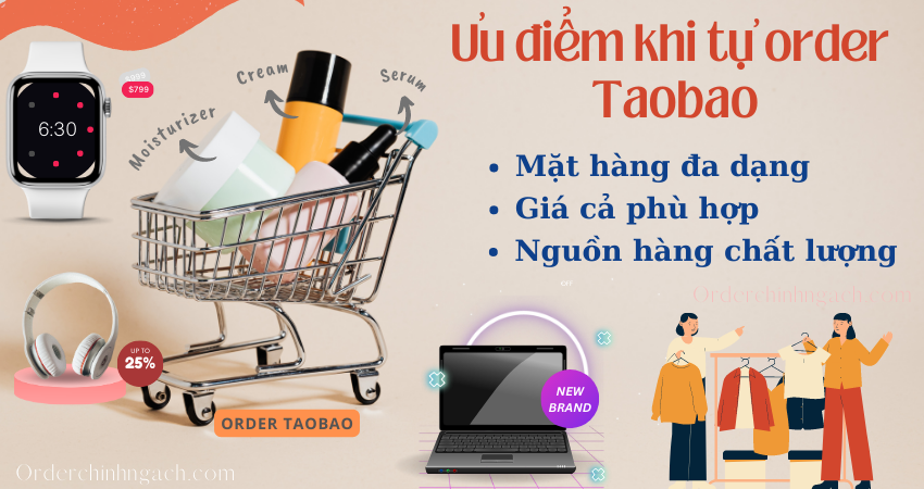 Ưu điểm khi tự order Taobao