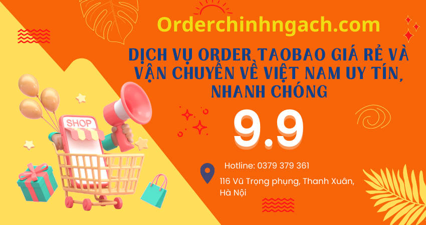 Order Chính Ngạch -  Dịch vụ order Taobao giá rẻ và vận chuyển về Việt Nam uy tín, nhanh chóng.