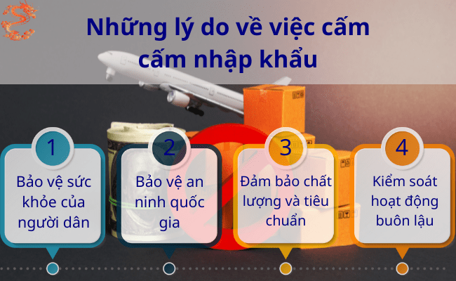 Những lý do về việc cấm nhập khẩu